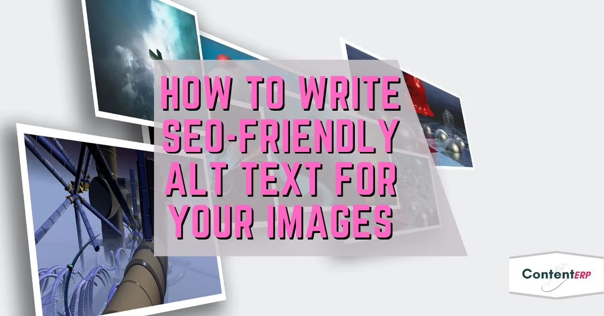 How to write SEO-friendly alt text for your images