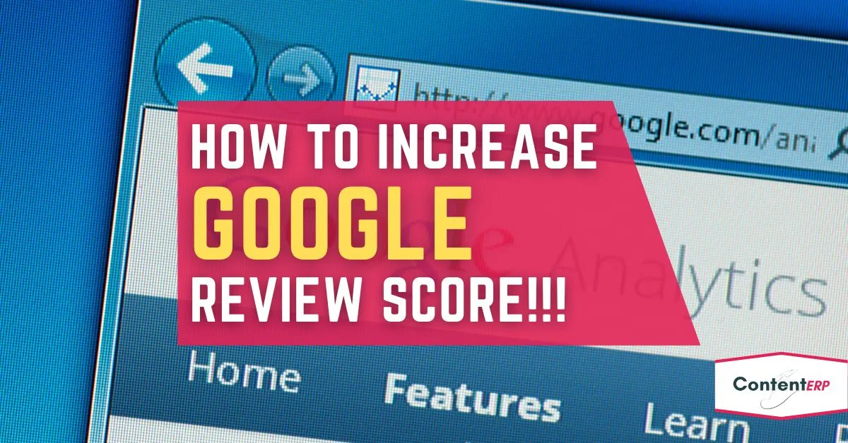 How to increase Google review score