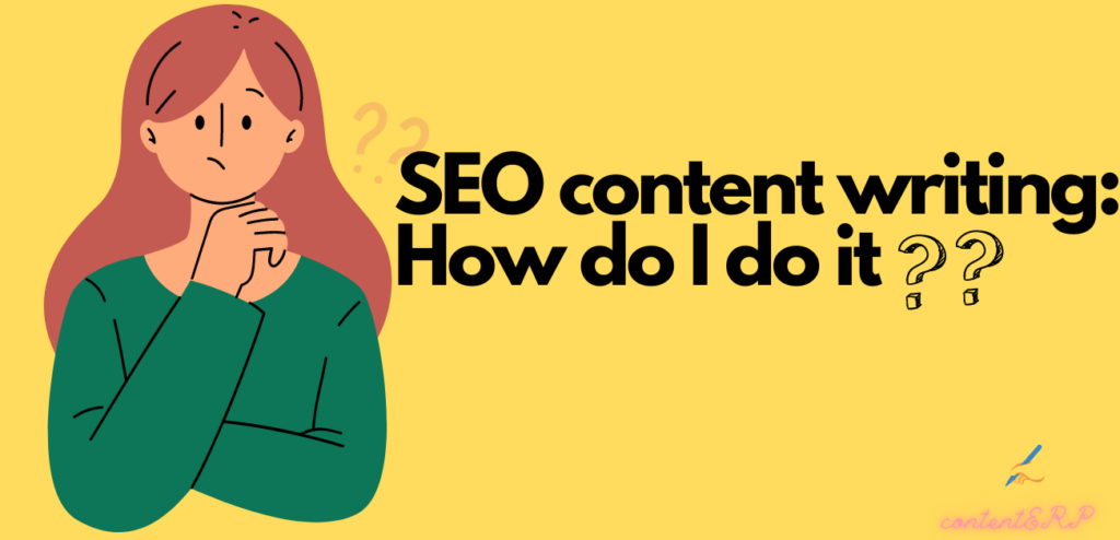 SEO content writing: How do I do it?