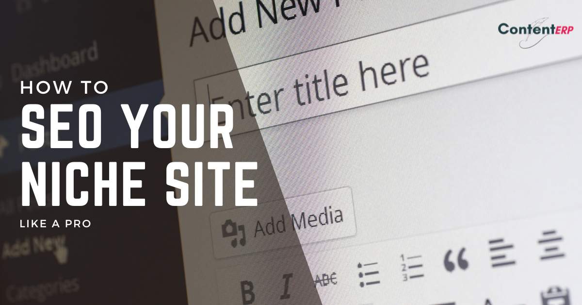 How to seo your niche affiliate site like a pro