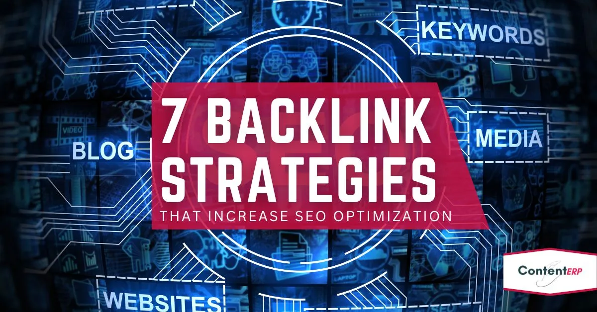 7 Backlink Strategies That Increase SEO Optimization