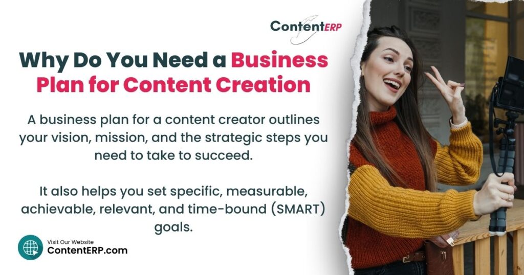 Why Do You Need A Business Plan for Content Creators
