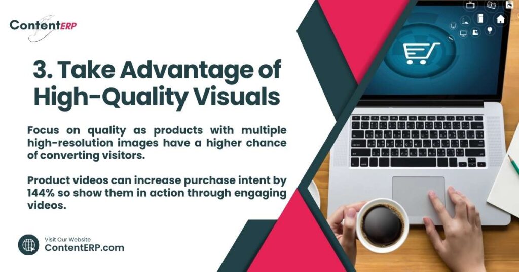 Creating Engaging Content - Use High Quality Visuals