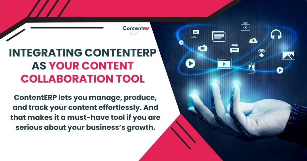 Integrating ContentERP as Content Collabaration Tools