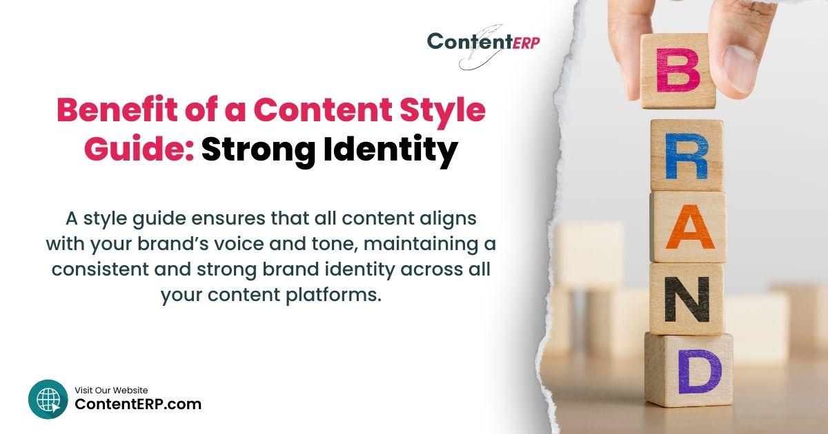 Benefits of Using A Content Style Guide - Strong Brand Identity