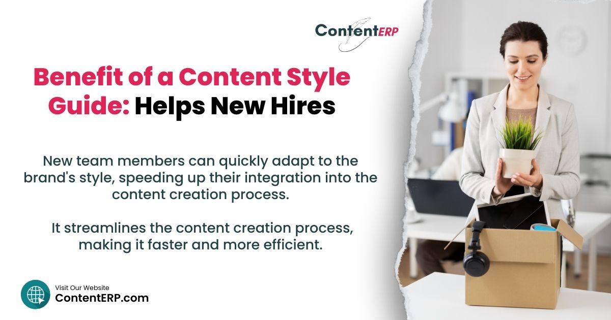 Benefits of Using A Content Style Guide - Helps New Employees